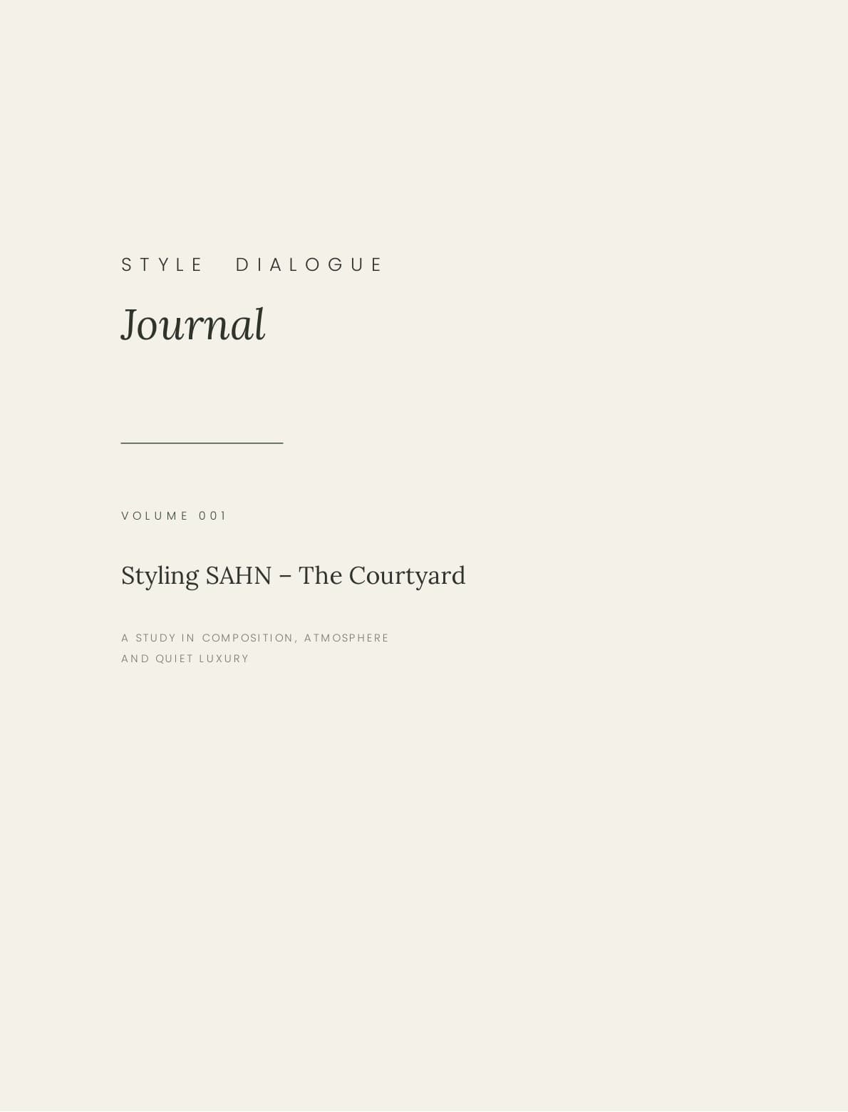 Styling SAHN — The Courtyard. Style Dialogue Project Edition 001 cover.